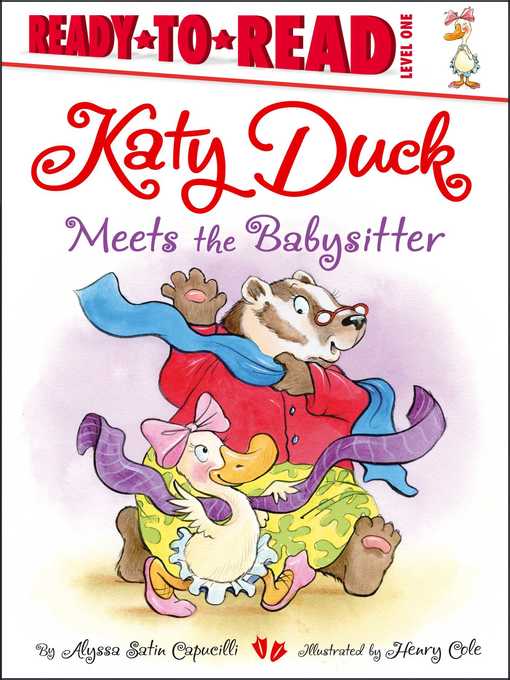 Title details for Katy Duck Meets the Babysitter by Alyssa Satin Capucilli - Wait list